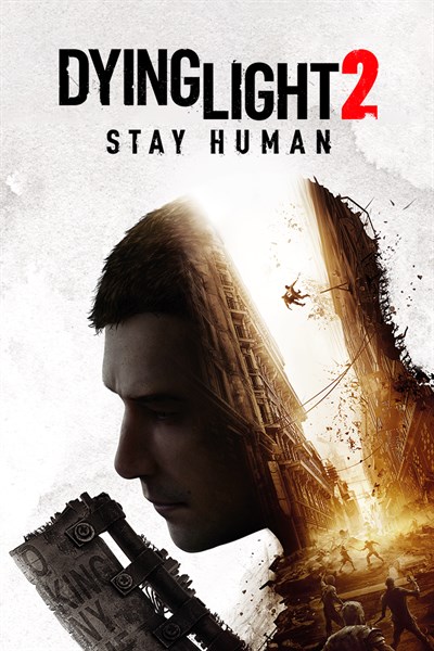 Dying Light 2 Stay Human دایینگ لایت ۲ انسان بمان